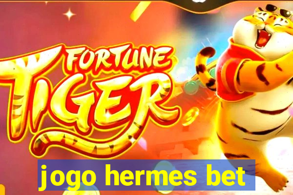 jogo hermes bet