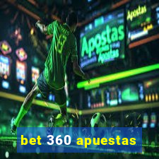 bet 360 apuestas