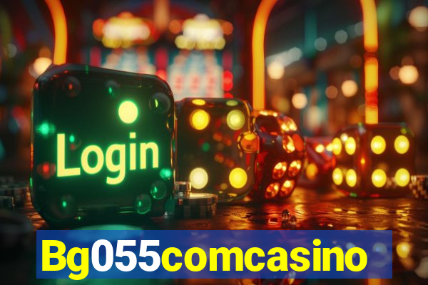 Bg055comcasino