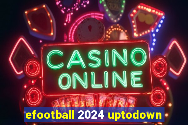 efootball 2024 uptodown