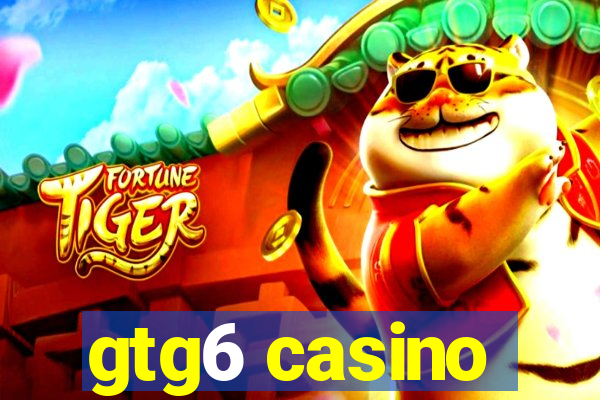 gtg6 casino