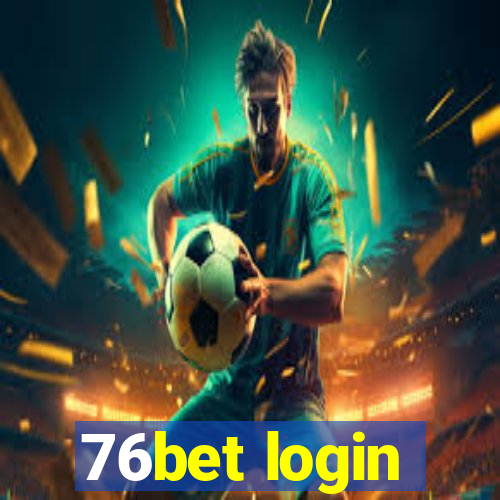 76bet login