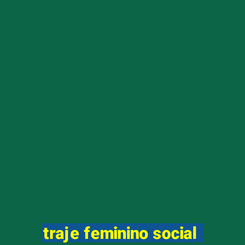 traje feminino social