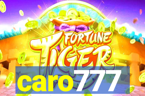 caro777