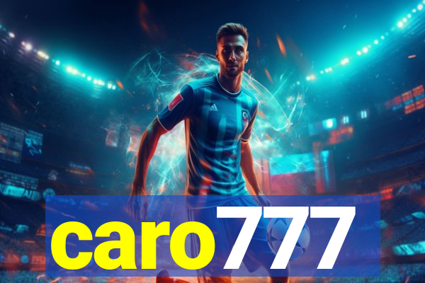 caro777