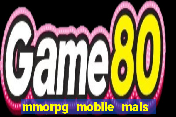 mmorpg mobile mais jogado 2024