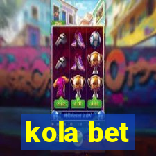 kola bet