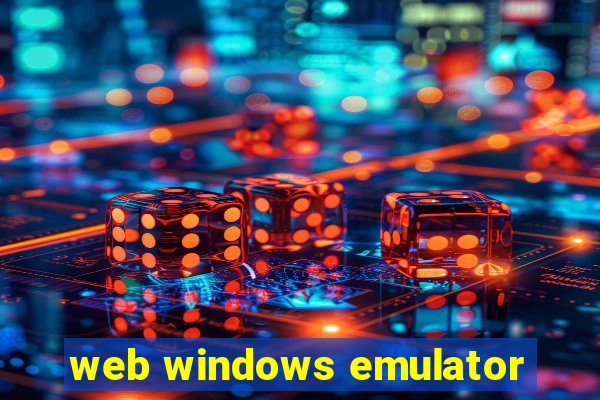 web windows emulator