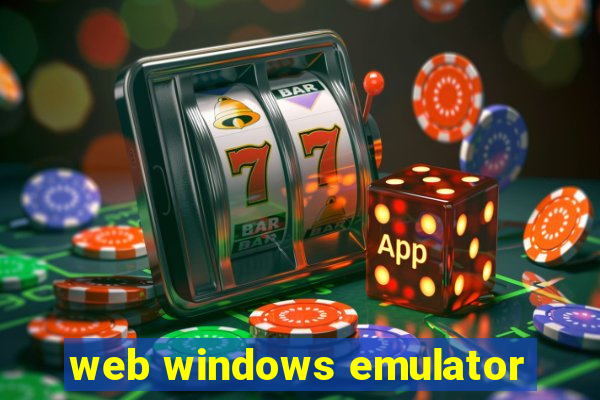 web windows emulator