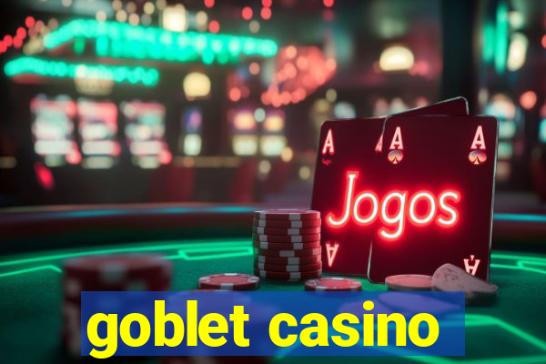 goblet casino