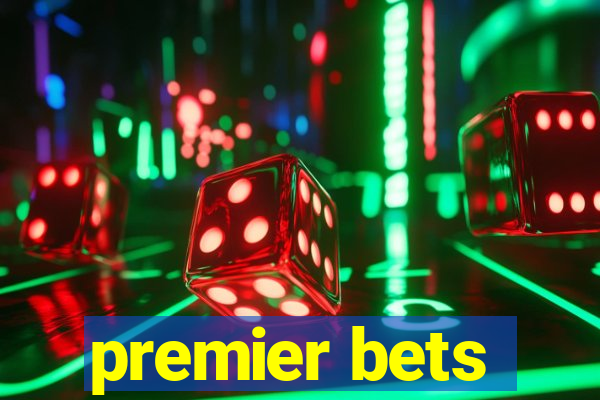 premier bets