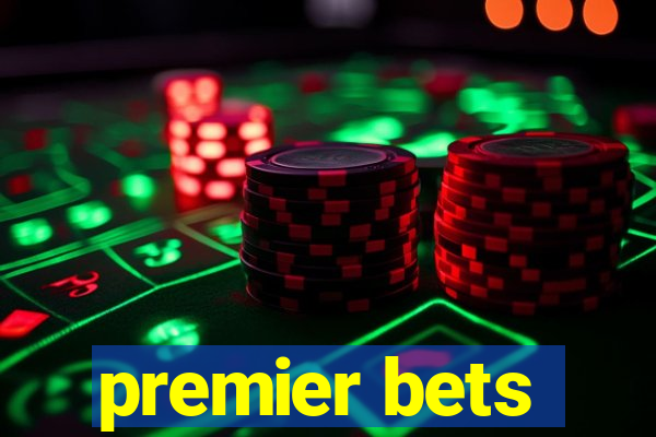 premier bets