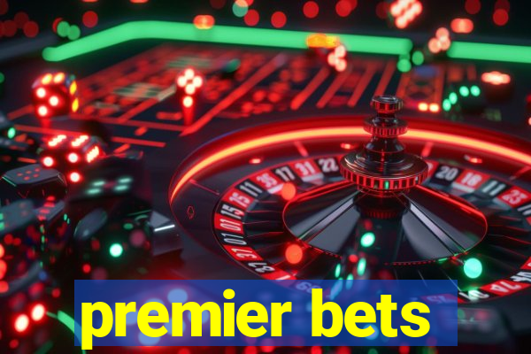 premier bets