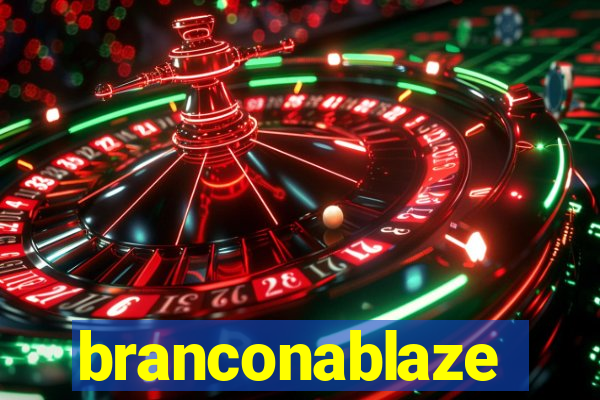 branconablaze