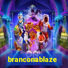 branconablaze