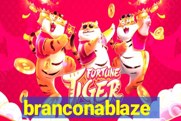 branconablaze