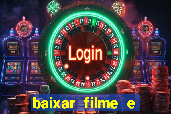 baixar filme e series mp4