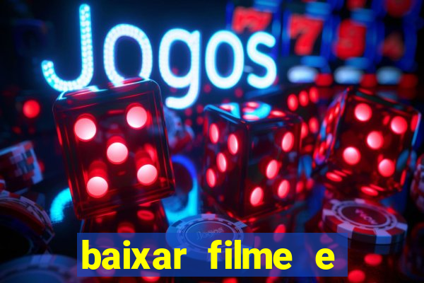 baixar filme e series mp4