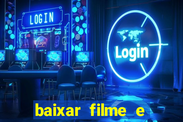 baixar filme e series mp4