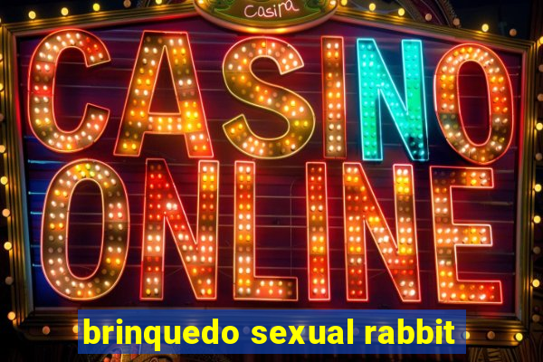 brinquedo sexual rabbit