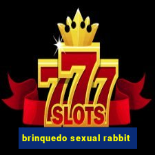 brinquedo sexual rabbit