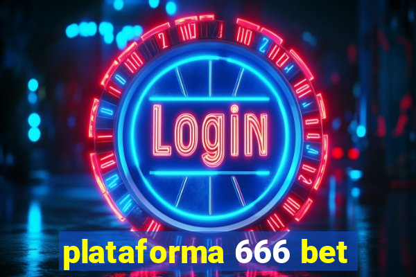 plataforma 666 bet