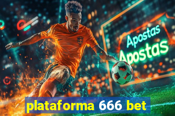 plataforma 666 bet