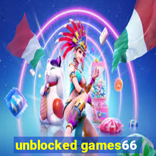 unblocked games66