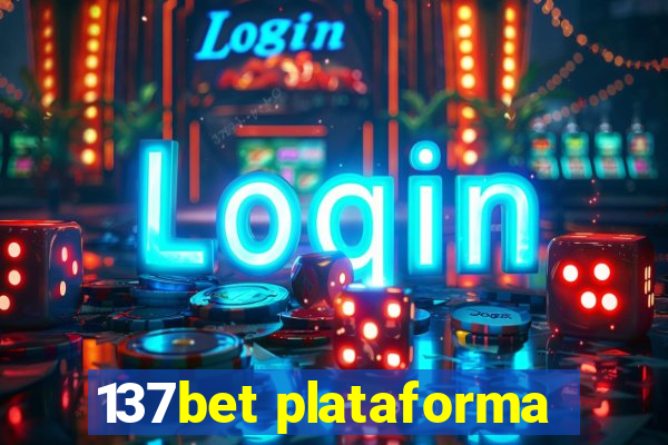 137bet plataforma