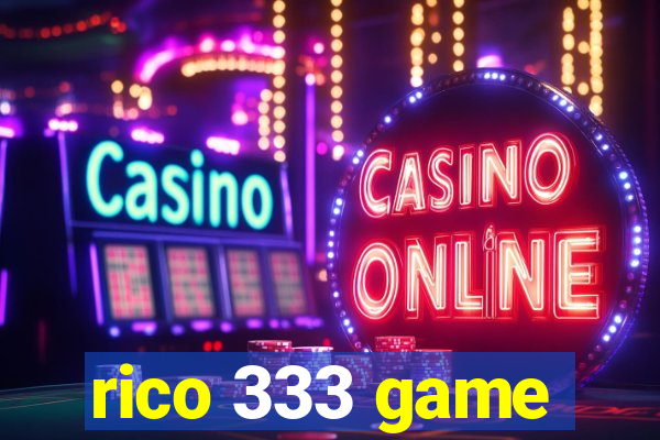 rico 333 game