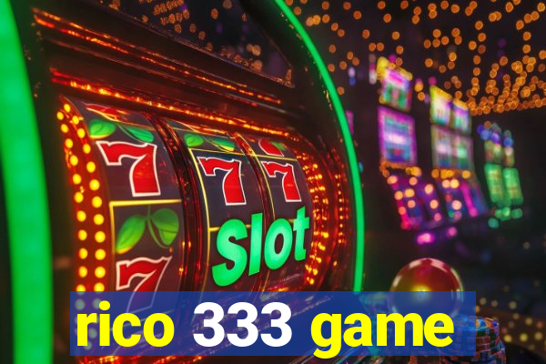 rico 333 game