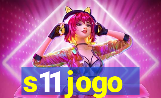 s11 jogo