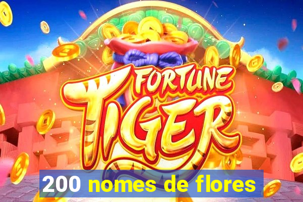 200 nomes de flores