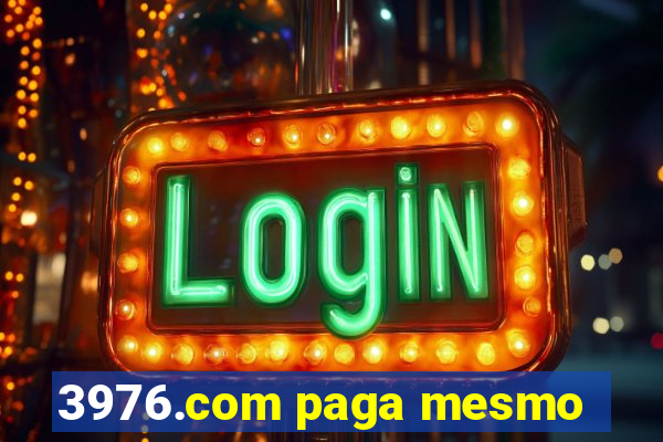 3976.com paga mesmo