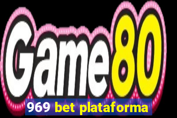 969 bet plataforma