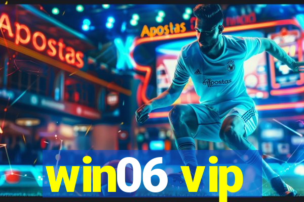 win06 vip