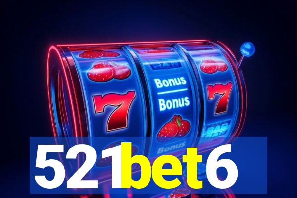 521bet6