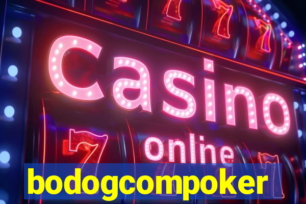 bodogcompoker