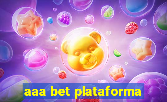 aaa bet plataforma