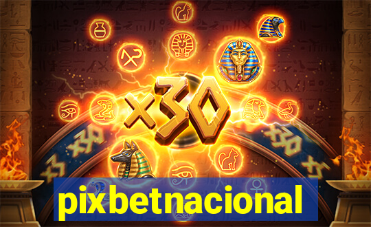 pixbetnacional