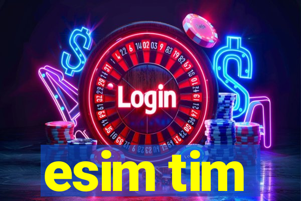 esim tim