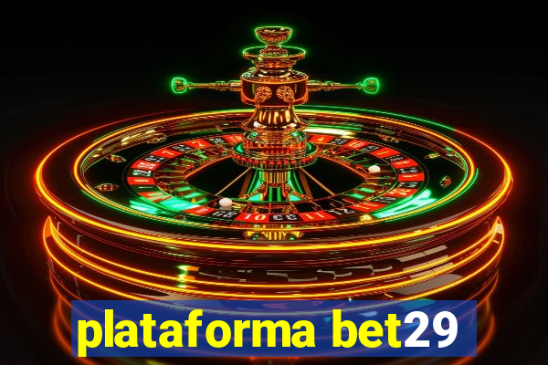 plataforma bet29