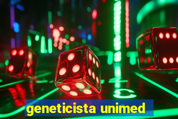 geneticista unimed