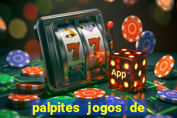 palpites jogos de quarta feira