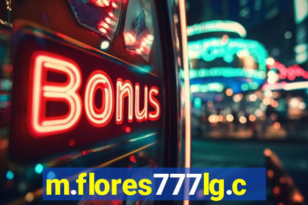 m.flores777lg.com