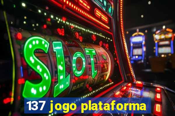 137 jogo plataforma