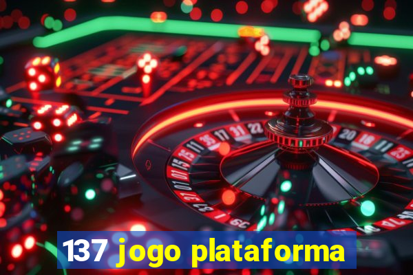 137 jogo plataforma