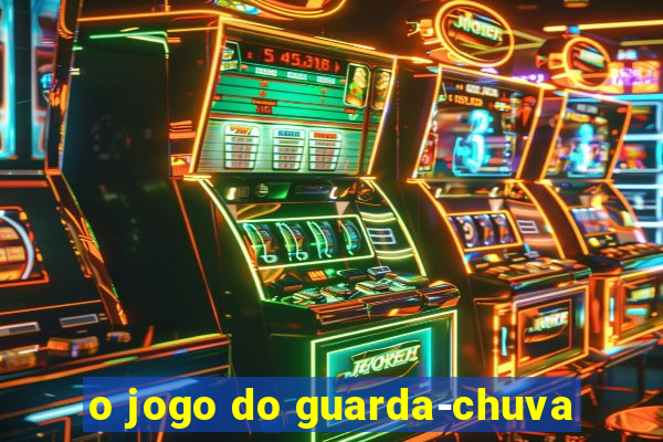 o jogo do guarda-chuva