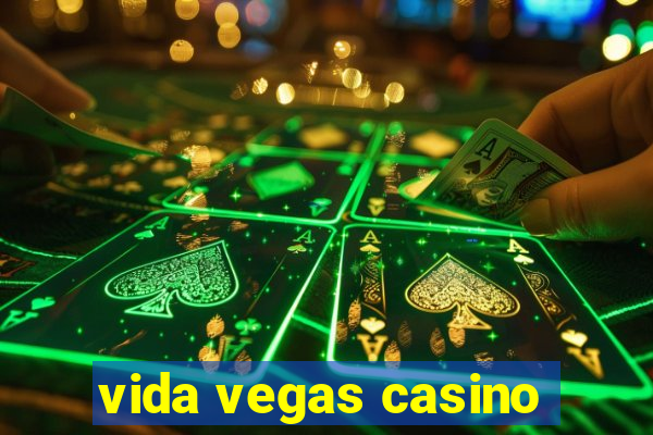 vida vegas casino