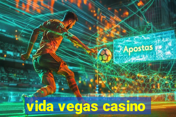 vida vegas casino